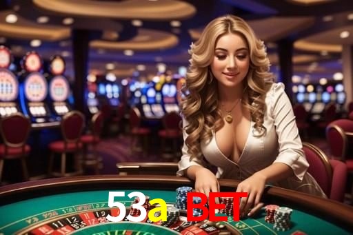 Live Casino 53a bet