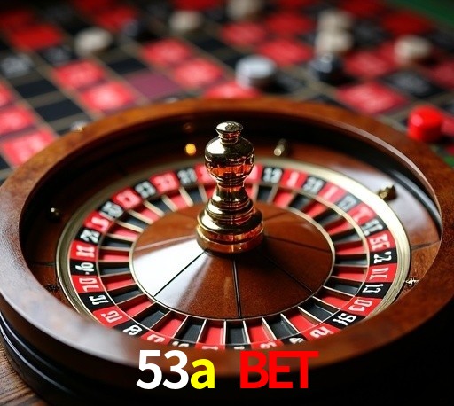 53a bet: Jogos de Caça-Níqueis-Altas Recompensas, Roleta-Velocidade, Blackjack-Desafios Máximos