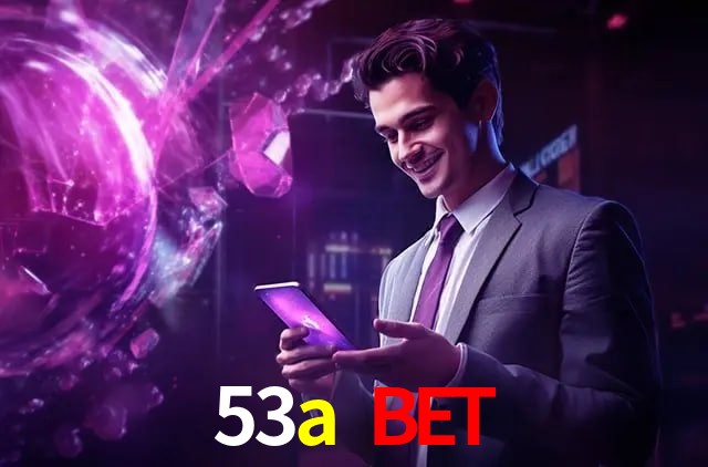 Quick Registration 53a bet
